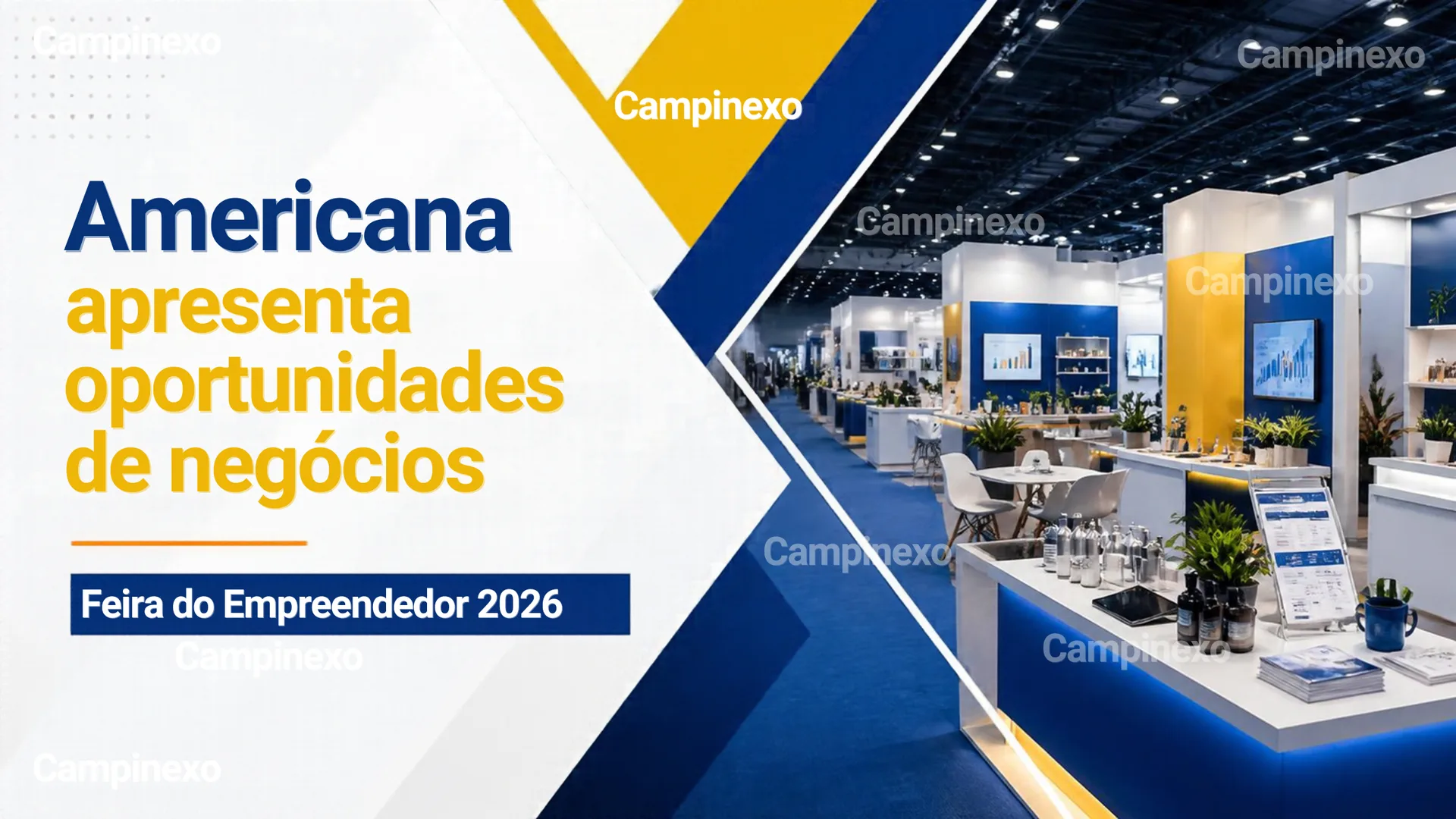 oportunidades de negócios de Americana na Feira do Empreendedor 2026. Arte: Equipe Campinexo